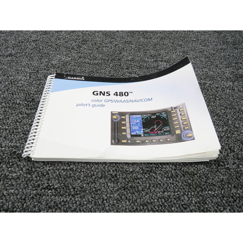 560-0984-01 2008 Garmin GNS 480 Color GPS / WAAS / Nav / Com Pilot’s Guide